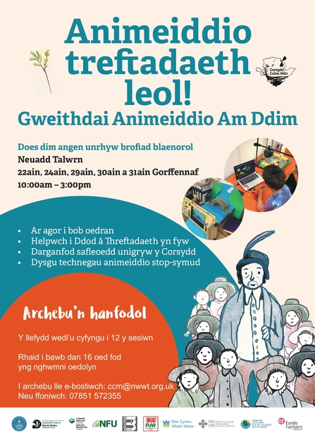 Text reads: Animeiddio treftadaeth leol! Gweithdai Anikmeiddio Am Dim. Does dim angen unrhyw brofiad blaenorel. Neuadd Talwrn 22ain, 24ain, 29ain, 30ain a 31ain Gorffennaf. 10am - 3pm. Ar agoe i bob oedran. Helpwch i Ddod â Threftadaeth yn fyw. Darganfod safleoedd unigryw y Corsydd. Dysgu technegay animeiddio stop-symod. Archebu'n hanfodol. Y llefydd wedi'u cyfyngu i 12 y sesiwn. Rhaid i bawb dan 16 oed fod yng nghwmni oedolyn.